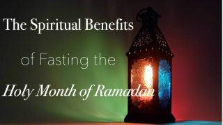 Spiritual and Physical Effects of Fasting