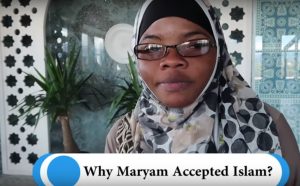 Why Maryam Accepted Islam?